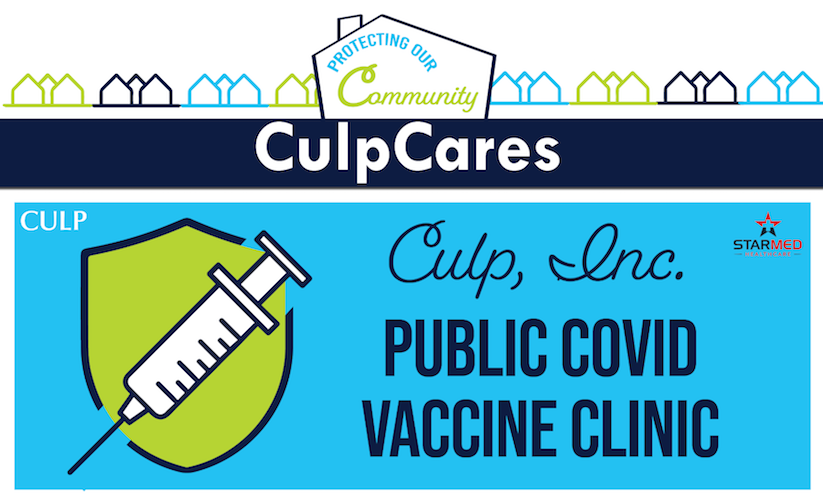 Over 600 People Receive Covid-19 Vaccination At Culp, Inc. On-Site Vaccination Clinics